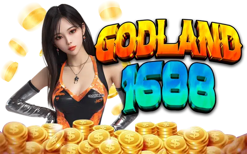 GODLAND1688 GODLAND1688